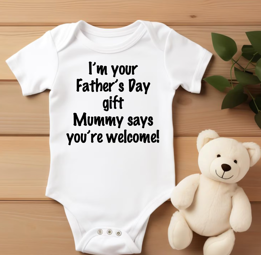 I'm your Father's Day gift